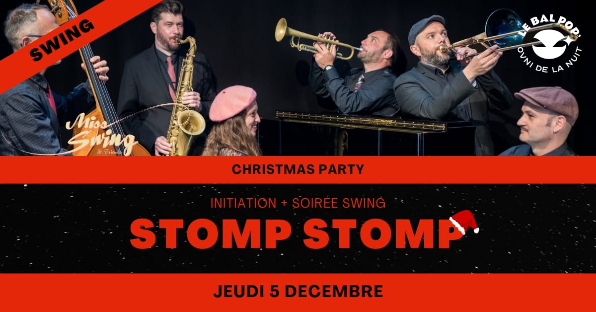 Christmas Swing Party avec les STOMP STOMP et Miss Swing and Friends 🎅