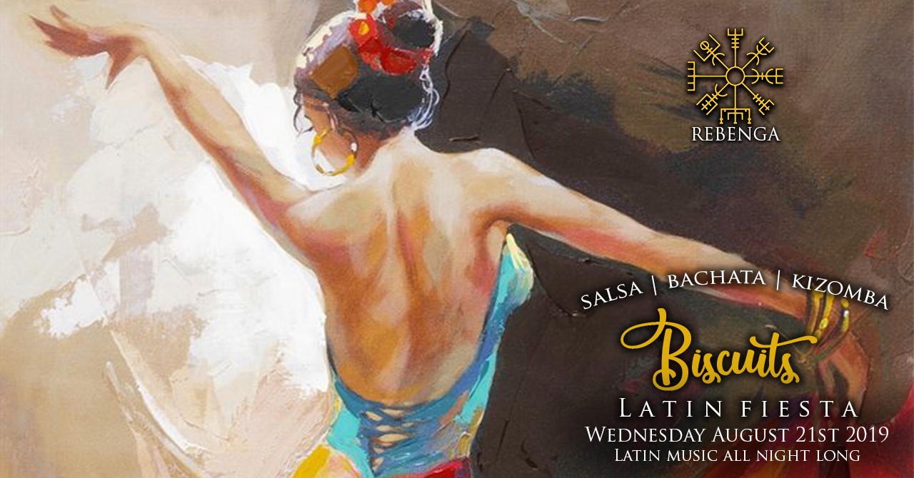 Rebenga presents: Biscuits - Latin Night