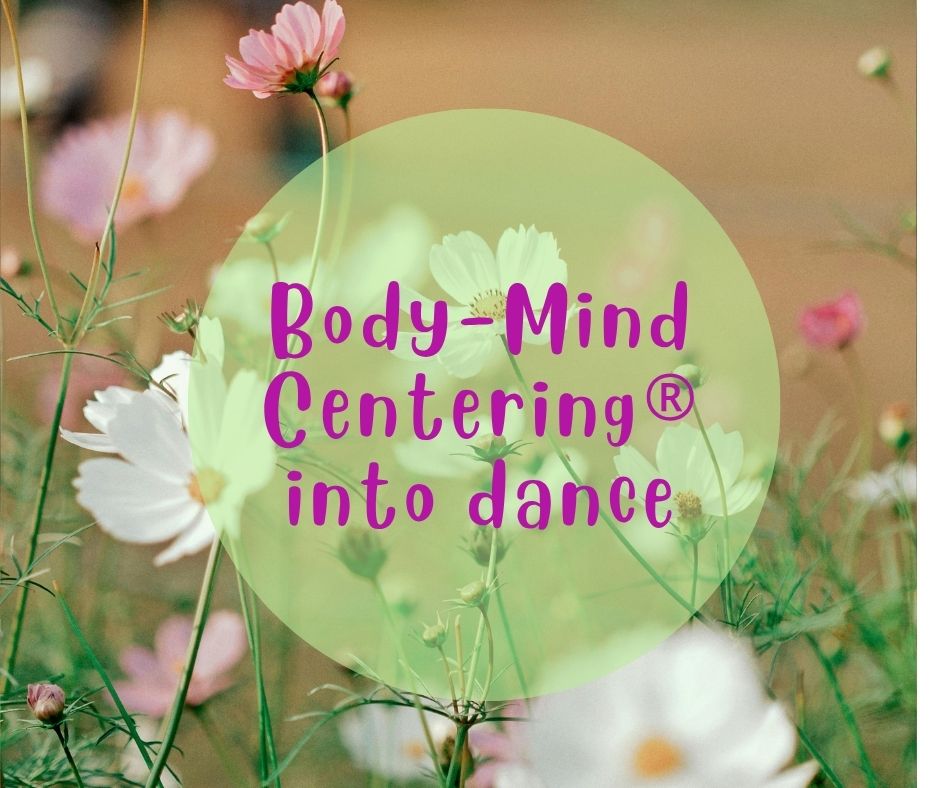 Body-Mind Centering® into dance