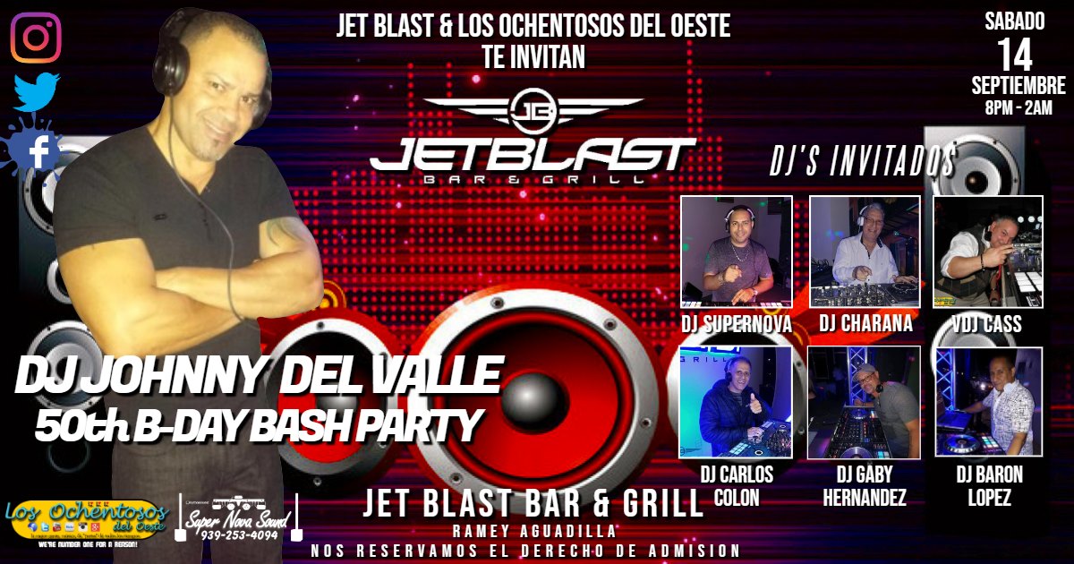 Dj Johnny del Valle 50th B-day Bash at Jet Blast Aguadilla