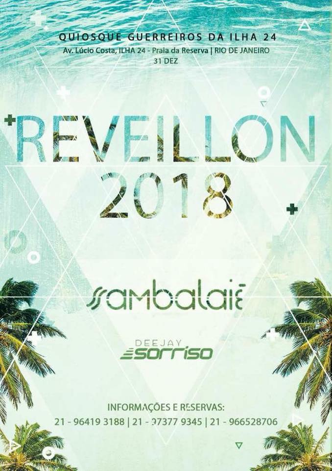 RÉVEILLON 2018 Guerreiros da ilha 24-Sambalaie-churrasco-Open bar