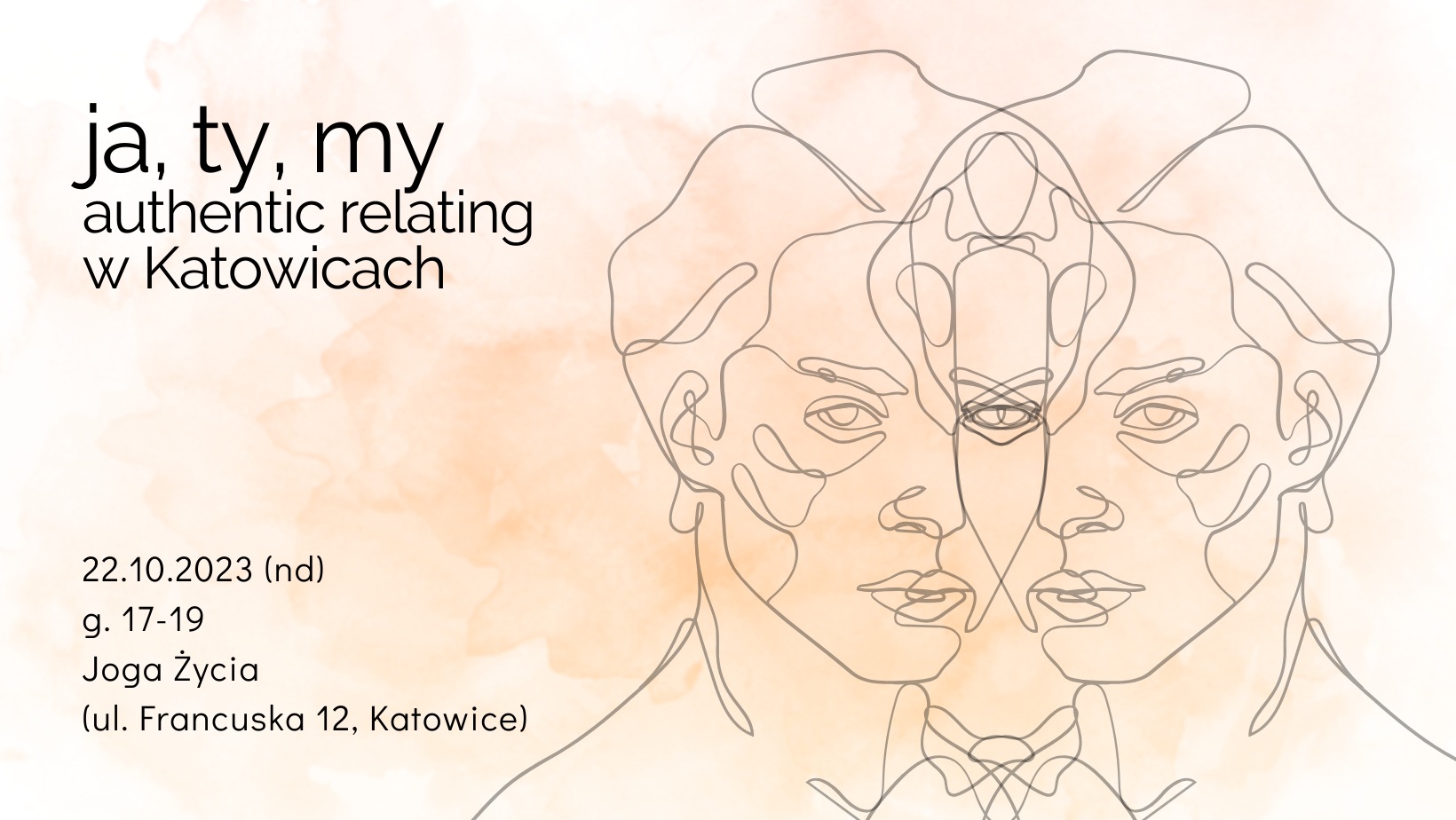 Ja, ty, my. Authentic Relating w Katowicach