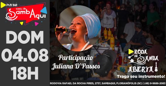 04.08 18h Roda de Samba Aberta com Juliana D'Passos