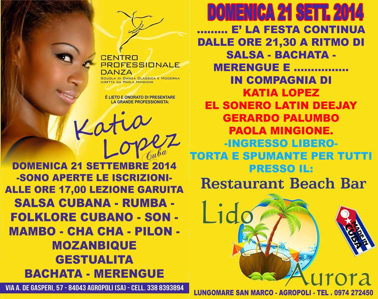 FIESTA LATINA INGRESSO LIBERO CON KATIA LOPEZ Y EL SONERO LATIN DEEJAY - LIDO AURORA AGROPOLI - SA