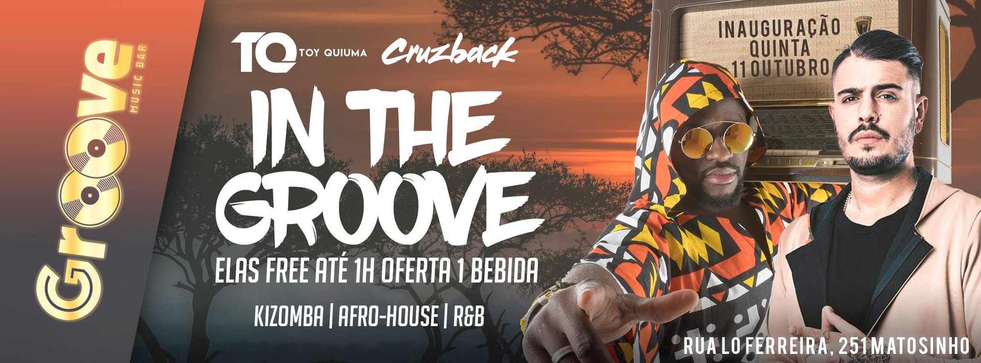 Inauguração - In The Groove - Toy Quiúma & Cruzback