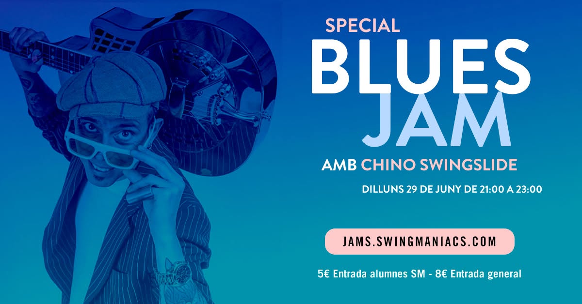 Especial Blues Jam amb Chino Swingslide!