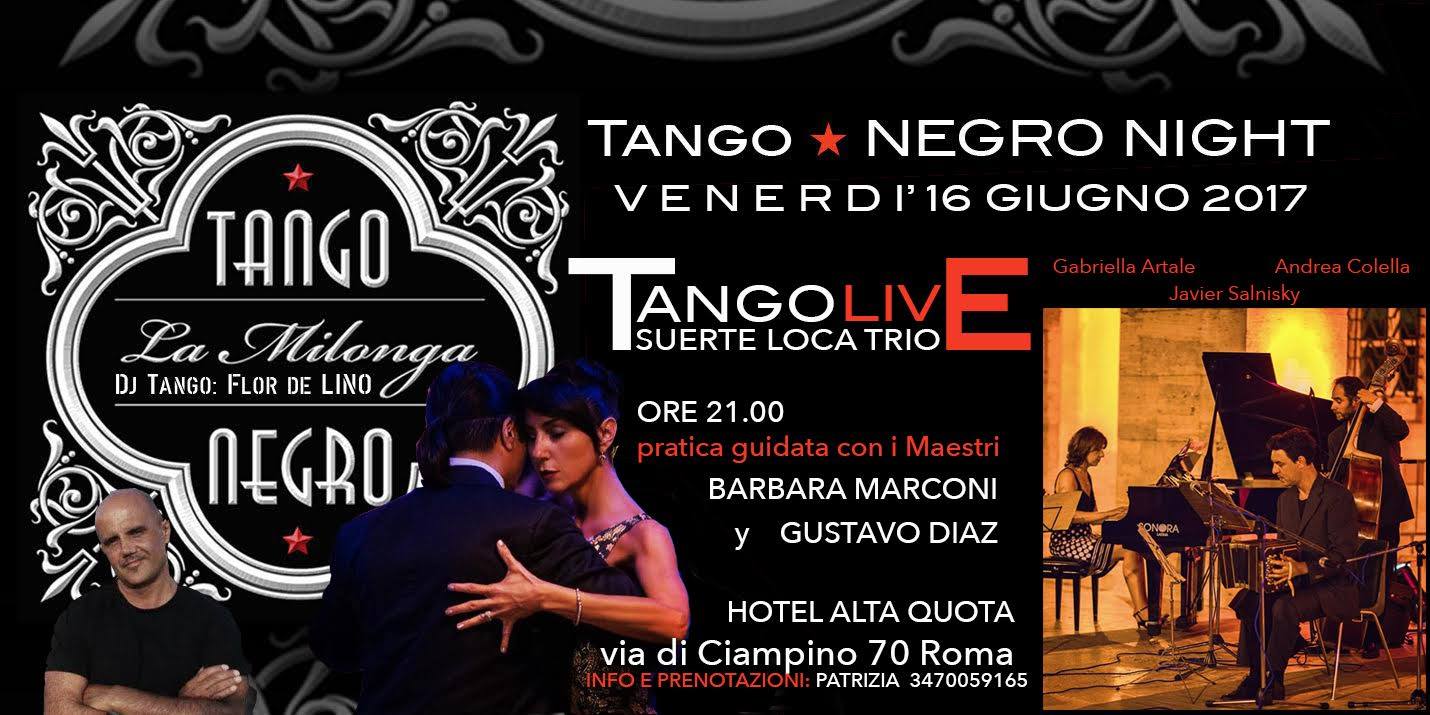 Tango ★ Negro Night ALL'APERTO Venerdì 16 Giugno