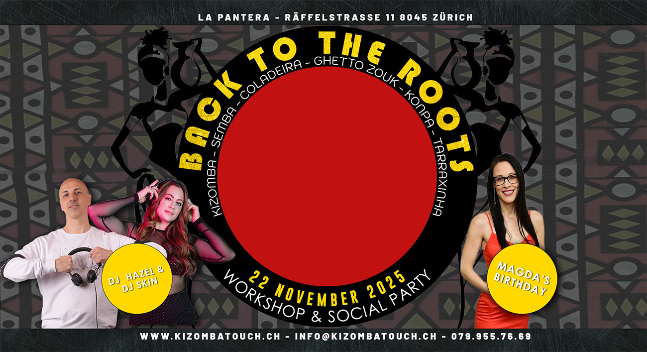 Back to the roots - Kizomba - Semba & more