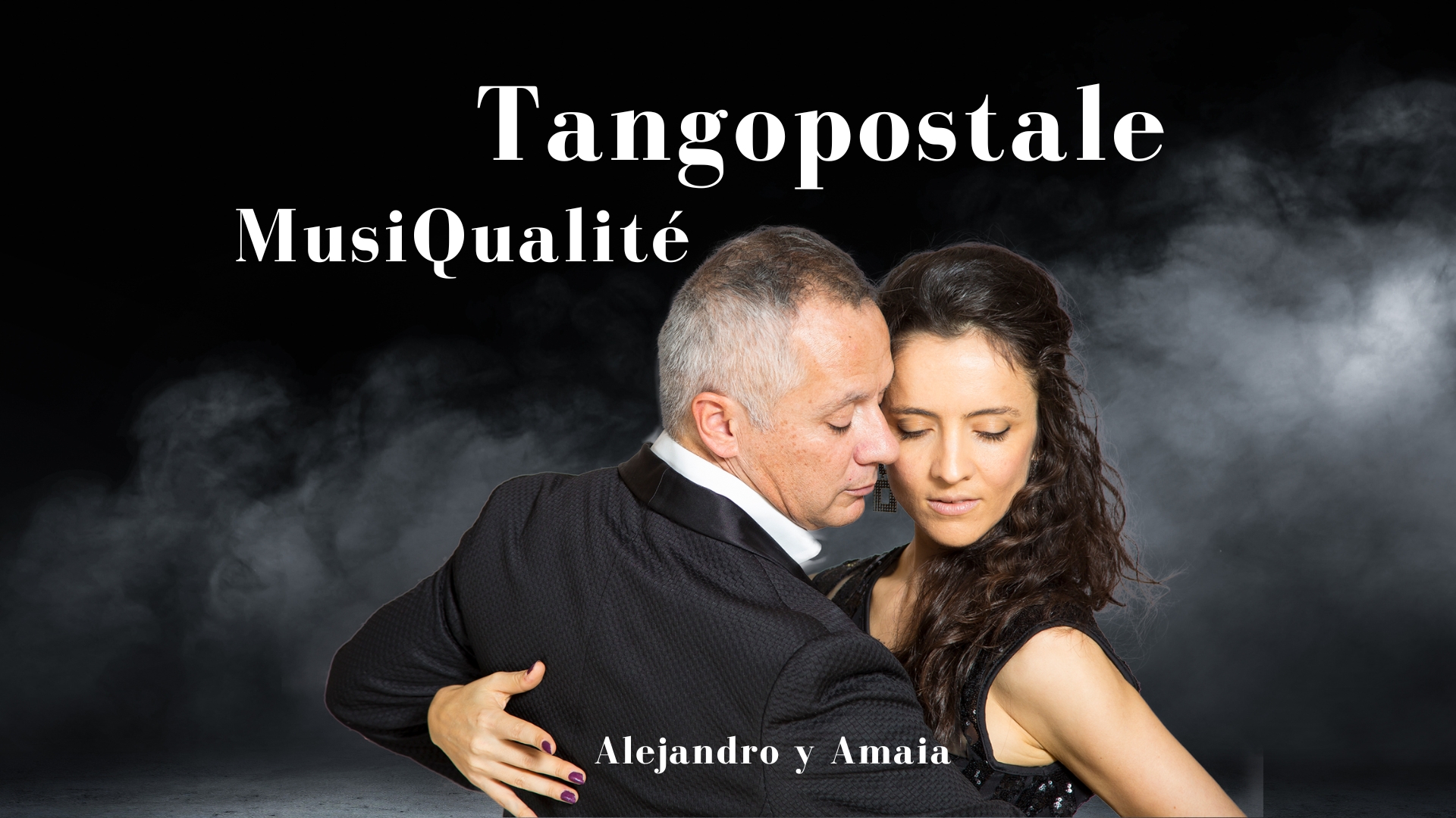 Stages Tangopostale avec Amaia Zugadi et Alejandro Figueroa "MusiQualité, tout et plus"