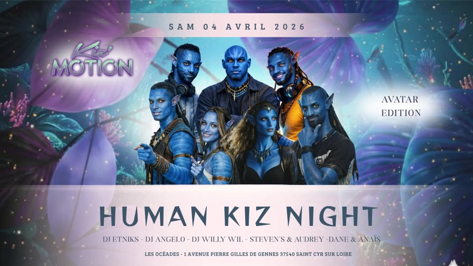 🌌🩵 Human Kiz Night - Avatar edition 🩵🌌