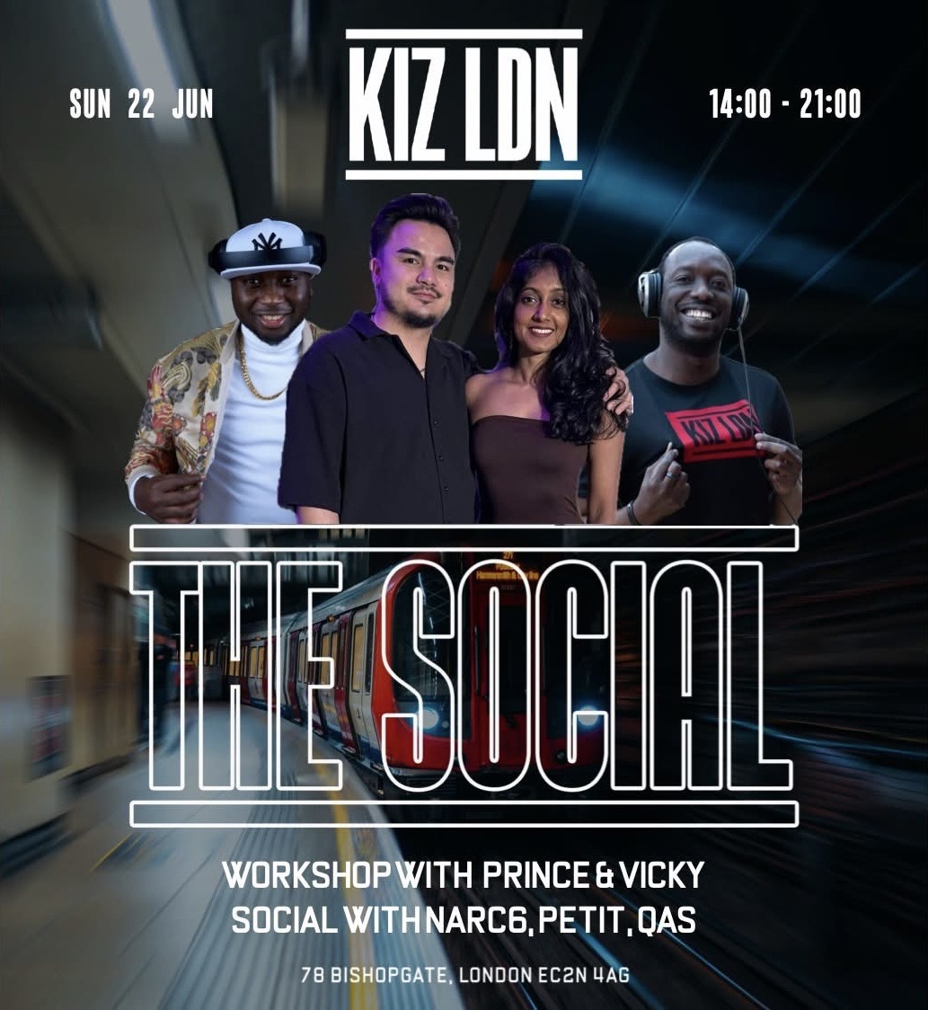 KIZ LDN: THE SOCIAL FEAT THE WORKSHOP WITH PRINCE & VICKY