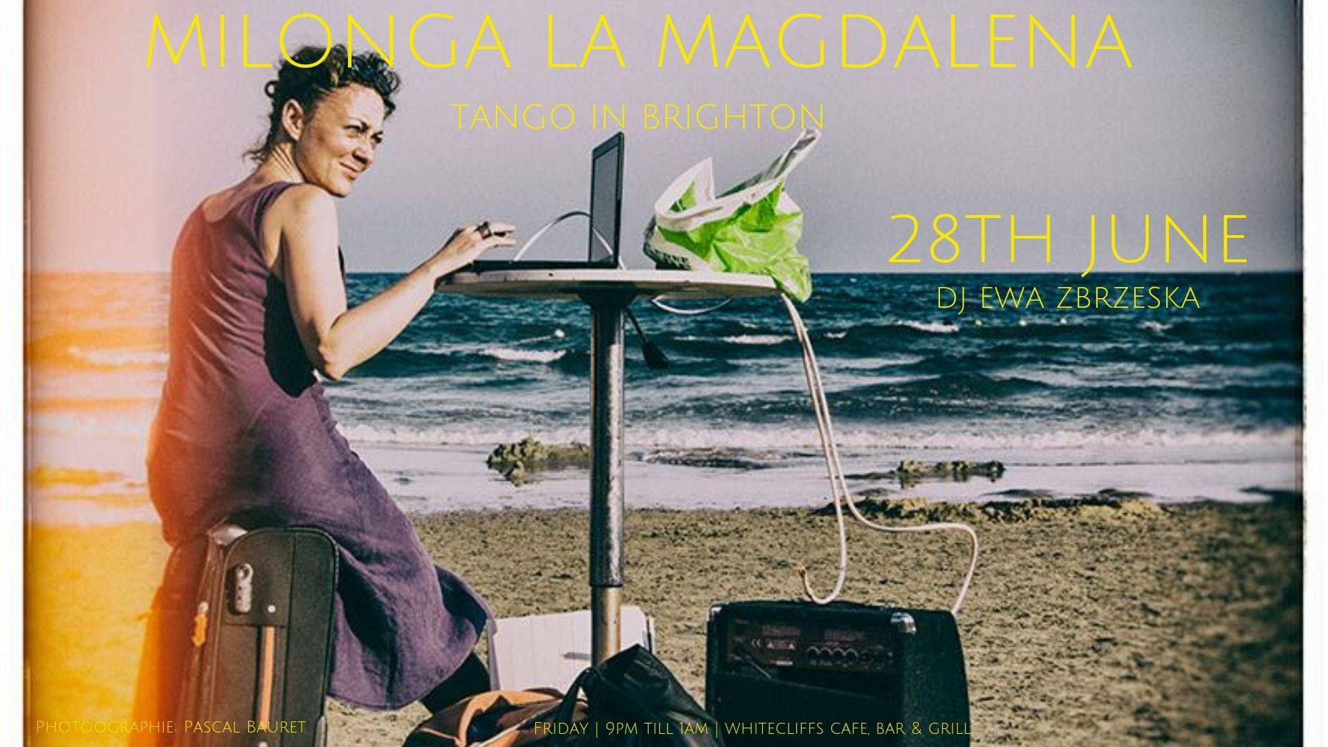 Milonga La Magdalena with DJ EWA