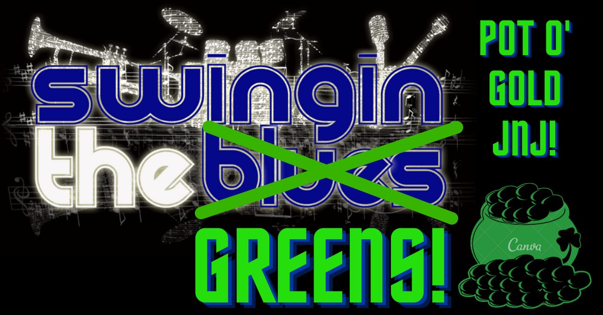 Swingin the GREENS w Tara, Matt DJ Turkey! (Vax & Mask Required)
