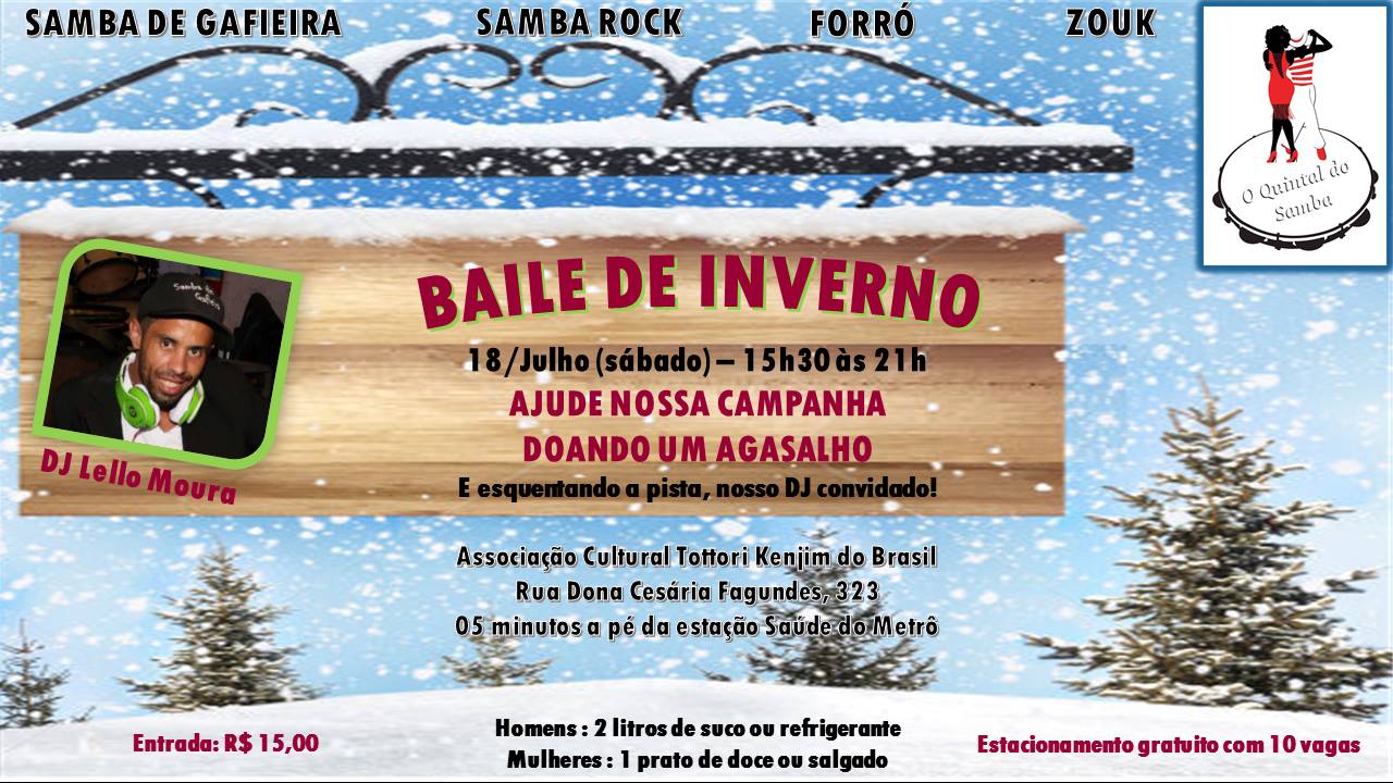 O QUINTAL DO SAMBA - Baile de Inverno (com Campanha do Agasalho)