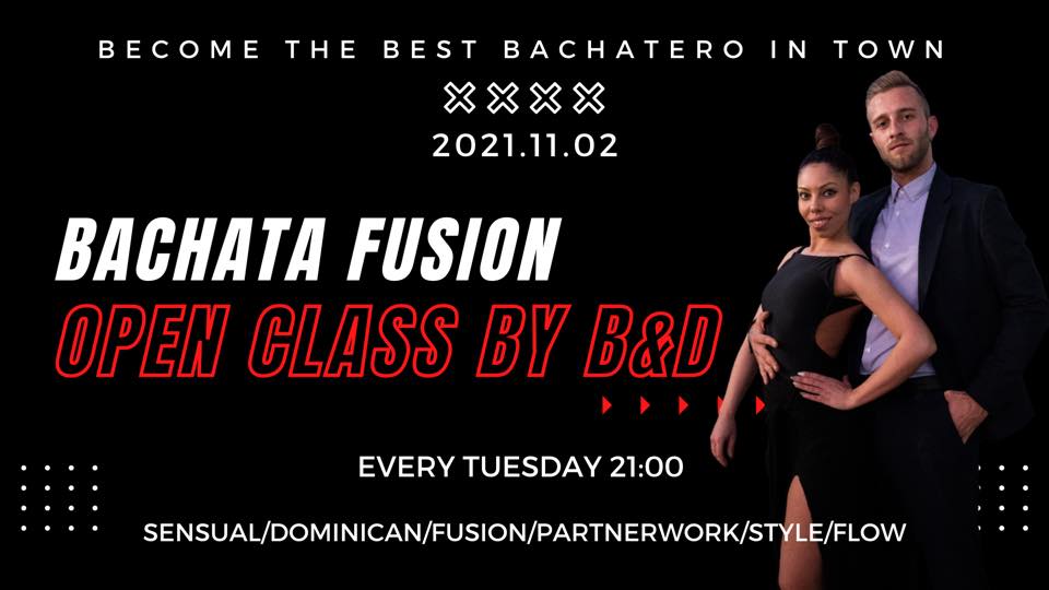 Bachata Fusion Open Class by B&D