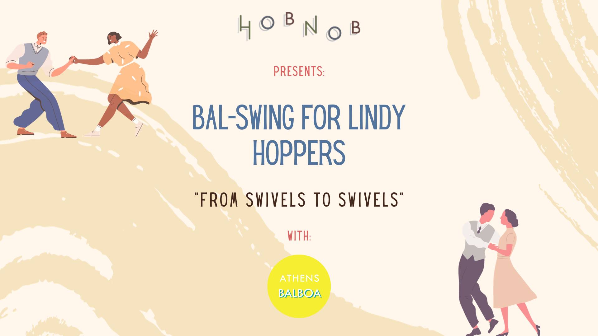 Bal-Swing for Lindy Hoppers workshop