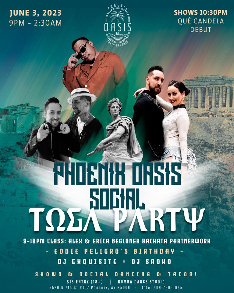 Phoenix Salsa Bachata Oasis Social: Peligro Birthday Bash Toga Party! ๐๏ธ