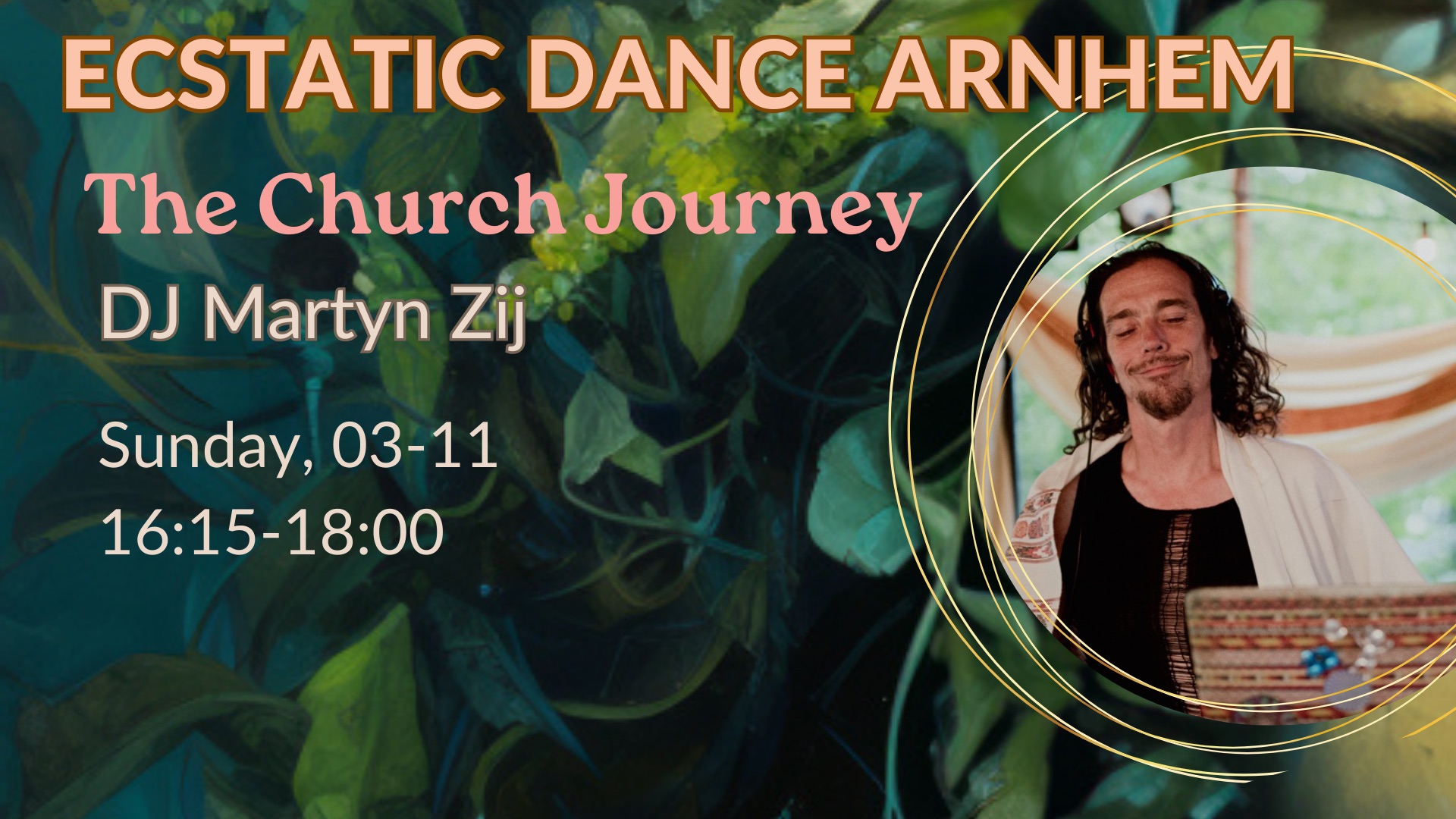 Ecstatic Dance Arnhem: THE CHURCH JOURNEY with Martyn Zij
