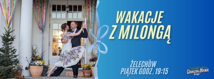 Wakacje z milongą