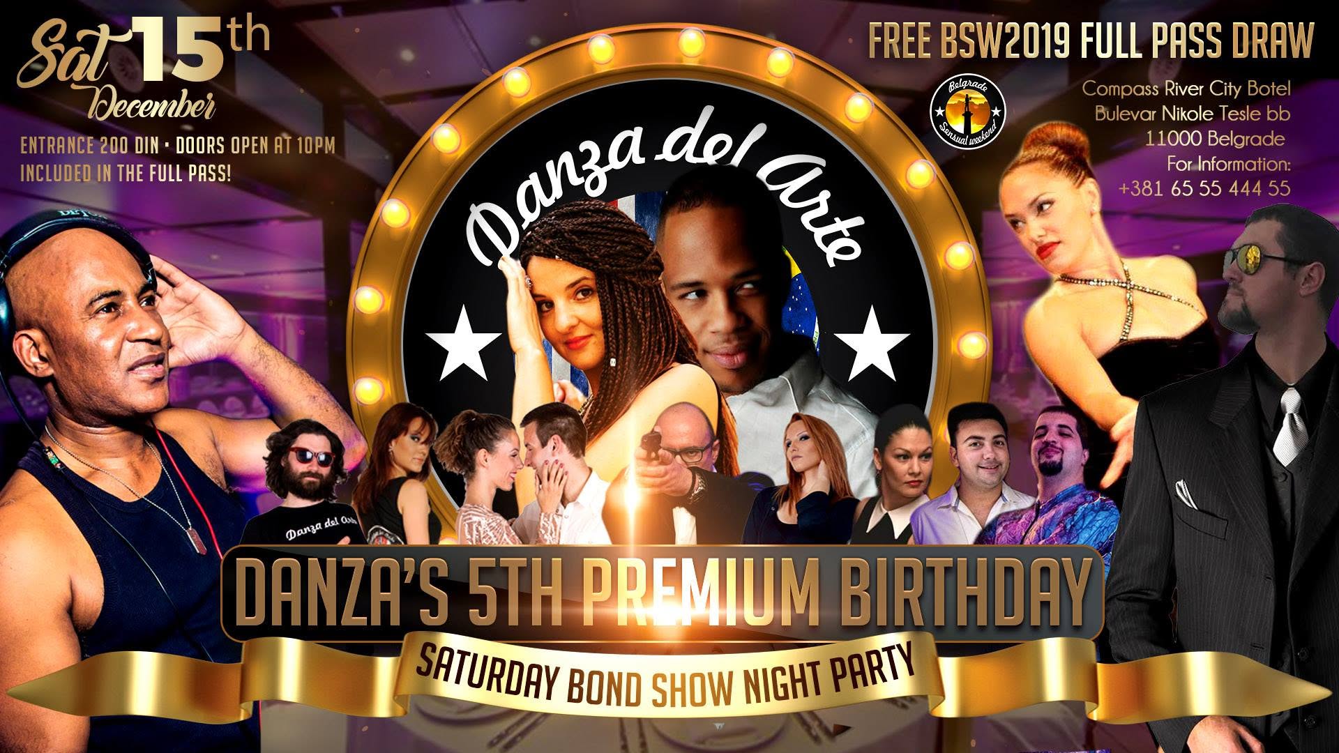 Danza's 5th Premium Birthday Saturday Bond Show Night Party