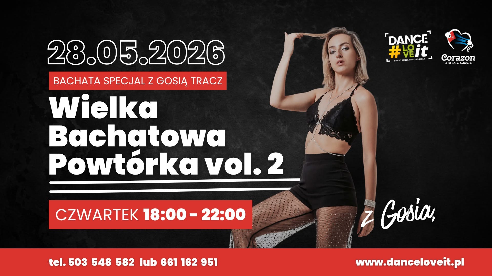 Wielka Bachatowa Powtórka vol. 2 z Gosią Tracz CZWARTEK 18:00 - 22:00 DANCE#LOVEit & CORAZON