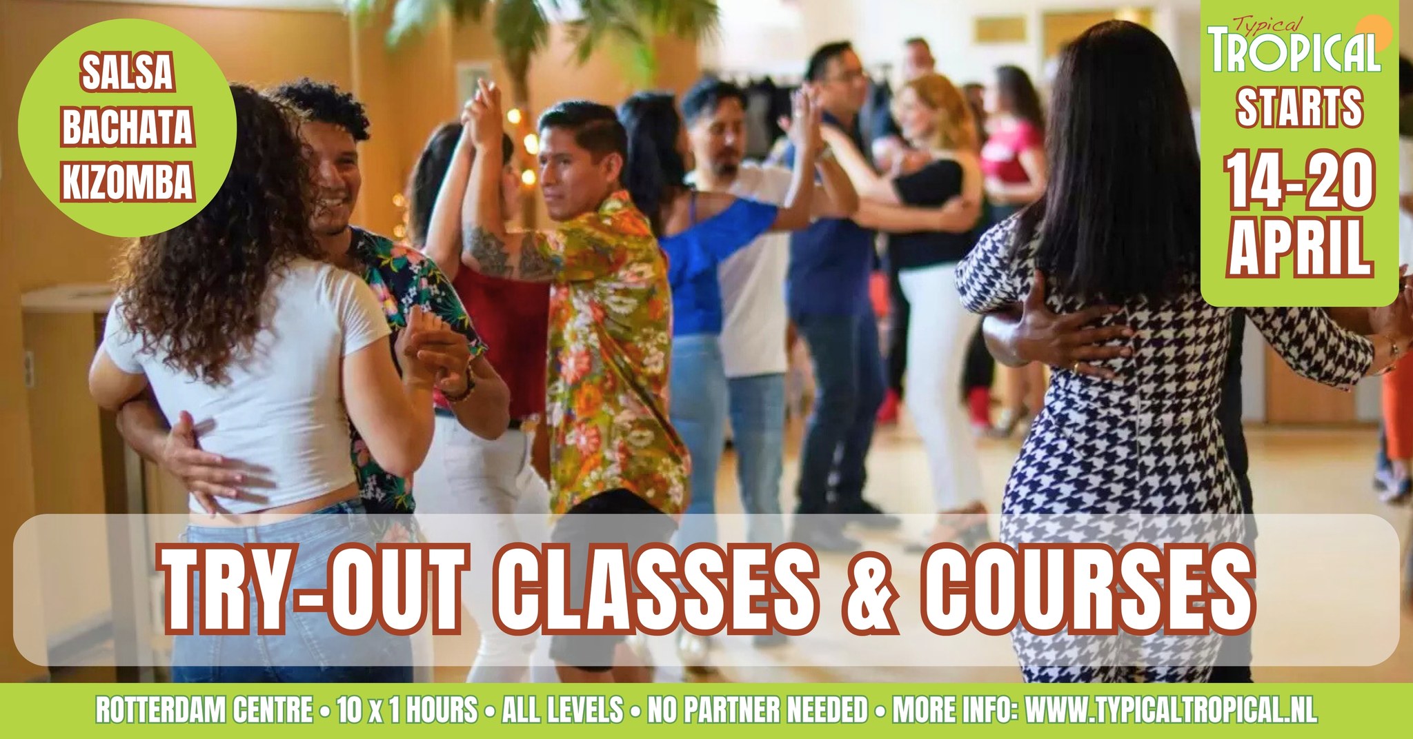 Proeflessen & Cursussen • Salsa • Bachata • Kizomba • 10 x 1 uur • Start 14 t m 20 april
