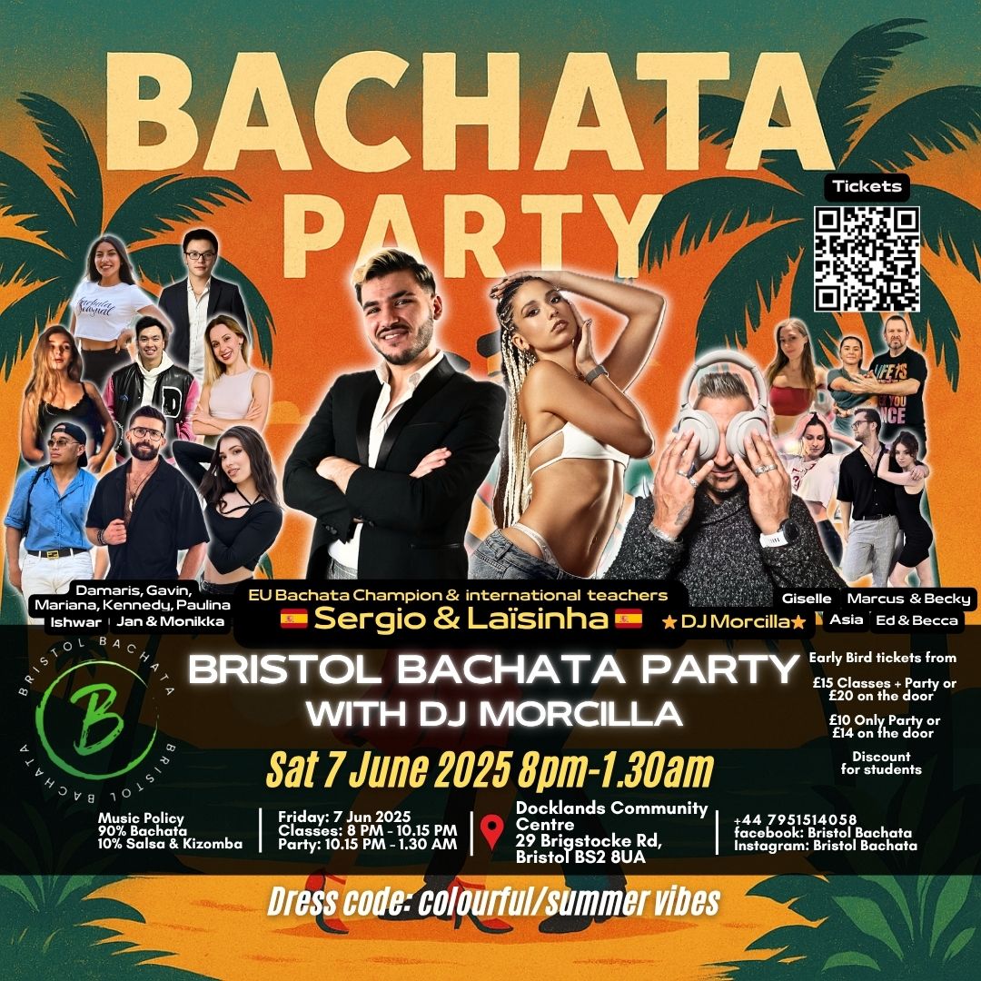 🌴Sat 7 Jun - Bristol Bachata Party @BS28UA 🏆EU Bachata Champ & teachers ⭐Sergio & Lais⭐DJ Morcilla