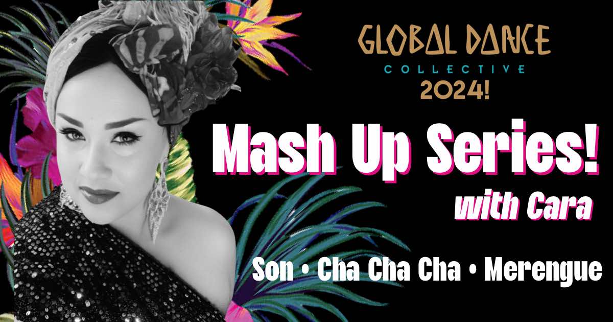 MASH UP SERIES FOR LATIN DANCERS