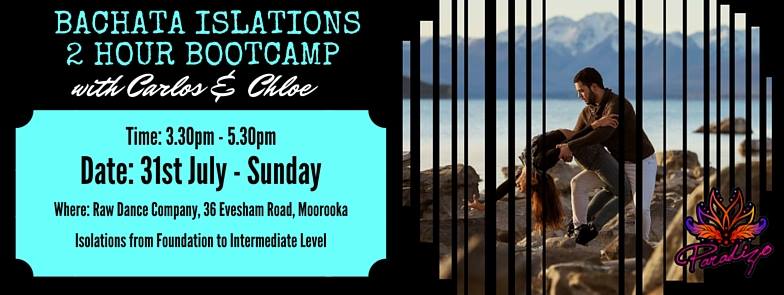 Bachata Isolations 2hr Bootcamp with Carlos & Chloe - Sunday 31st July - 3.