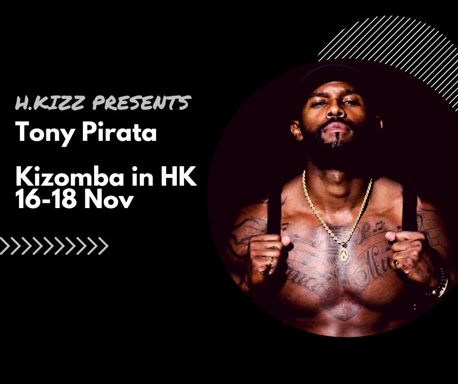 Tony Pirata Kizomba workshop in H.K. 16-18 Nov