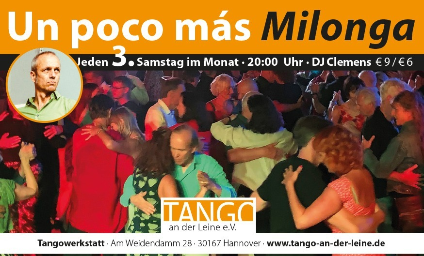 un poco más, die neue LEINEMILONGA