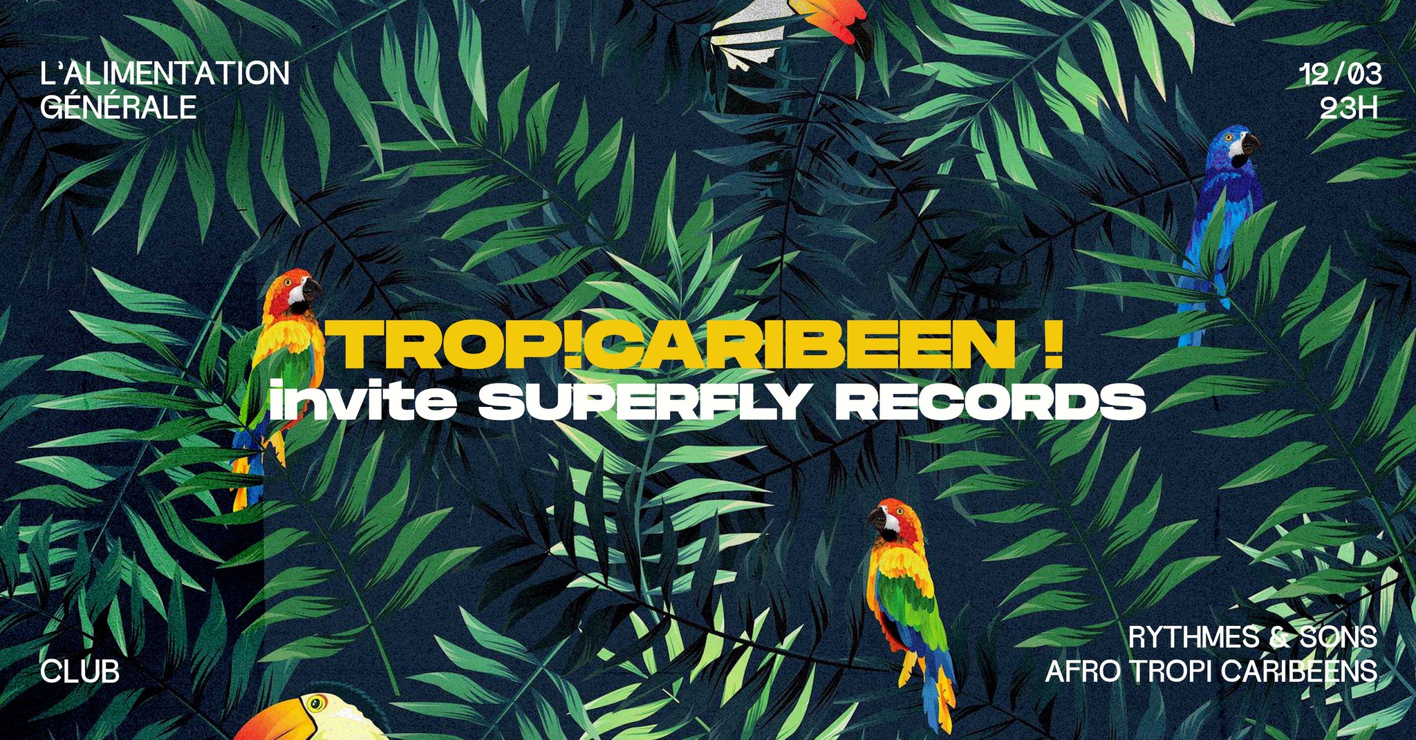 TROP!CARIBEEN! invite SUPERFLY RECORDS