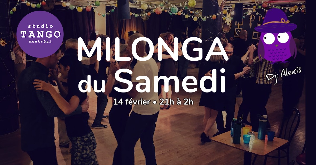 Milonga du Samedi • 14 mars 😍