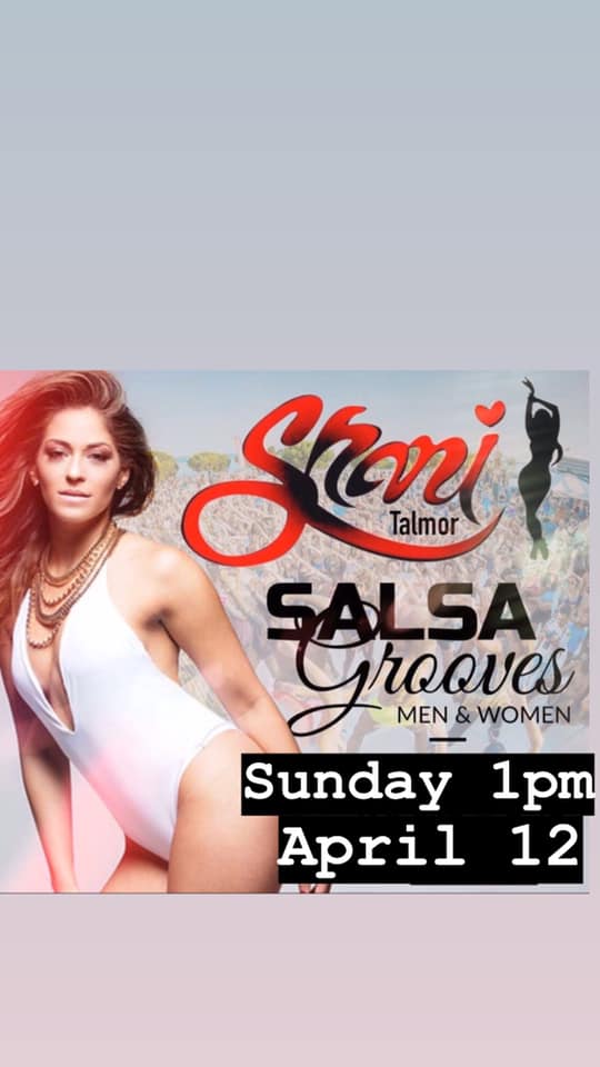 Salsa Grooves Class With Shani Talmor April 12, 2020