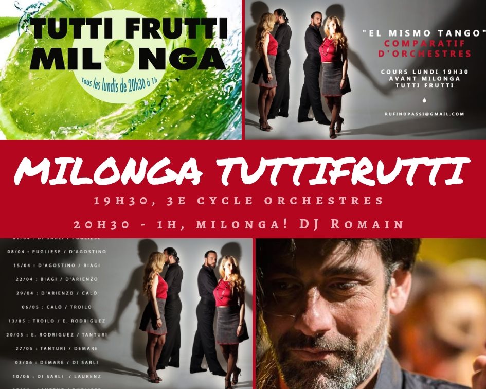 Milonga Tutti Frutti -135- DJ Romain