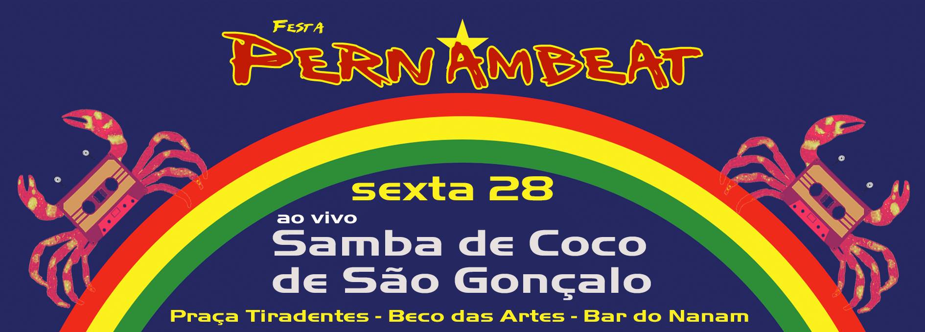 Festa Pernambeat ✯ SEXTA 28 ✯ Gratuito ✯ Beco das Artes