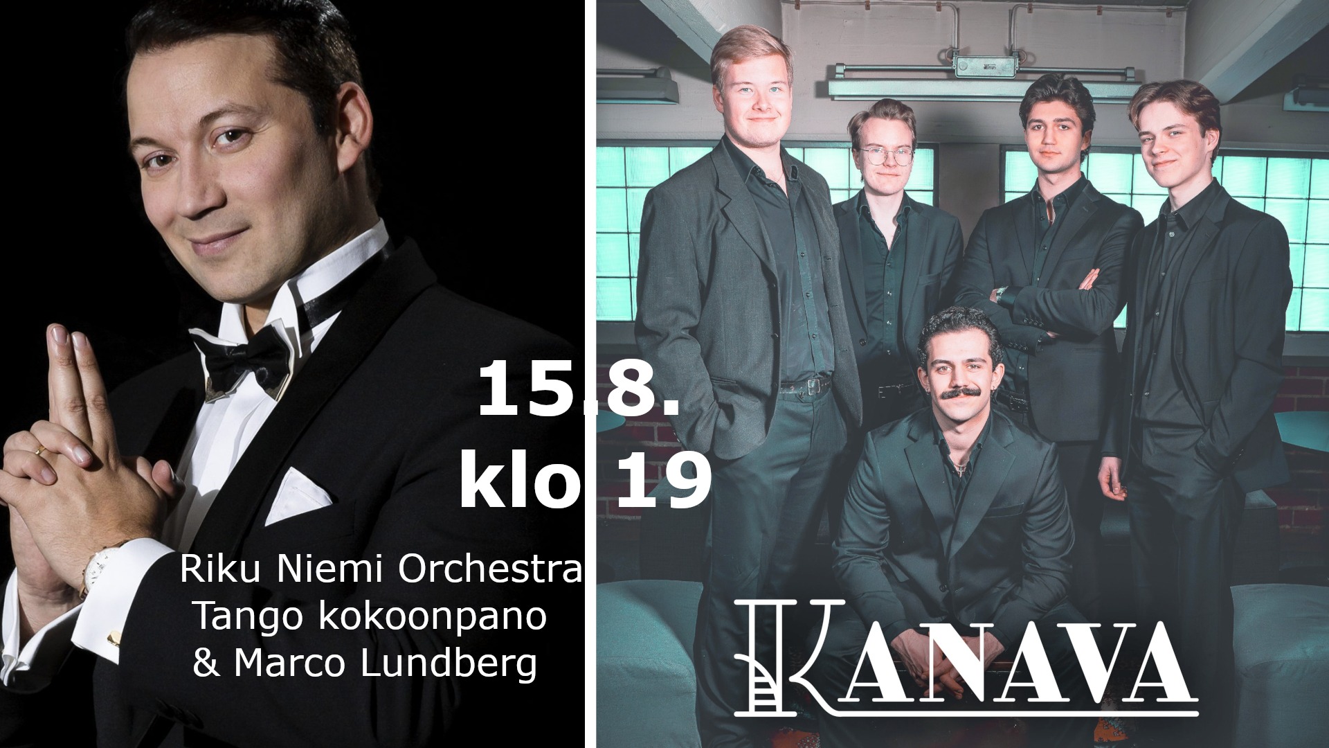 RNO TANGO solistinaan Marco Lundberg ja Kanava perjantaitansseissa Someron Esakalliolla