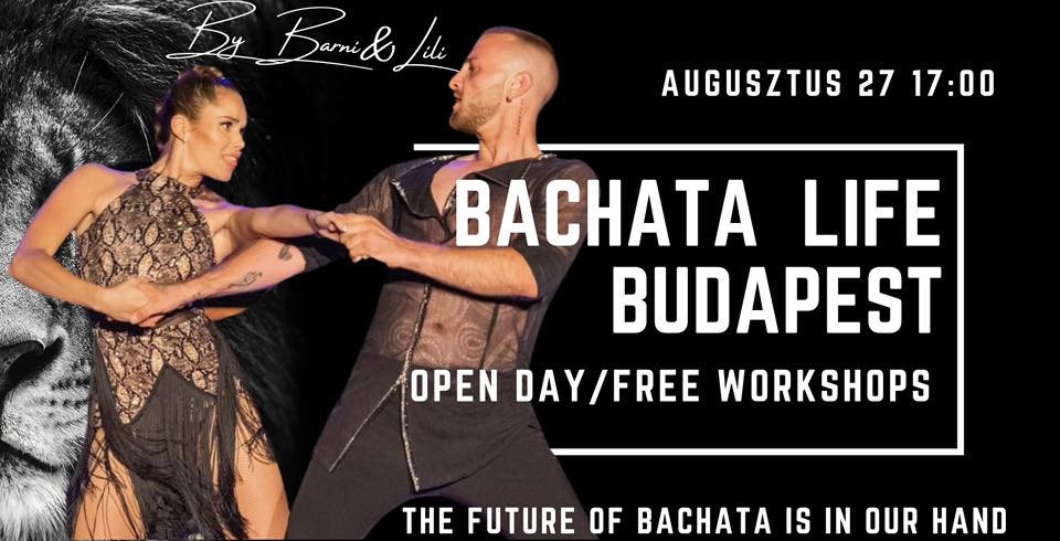 Bachata Life Budapest - OPEN DAY FREE WORKSHOP by Barni X Lili