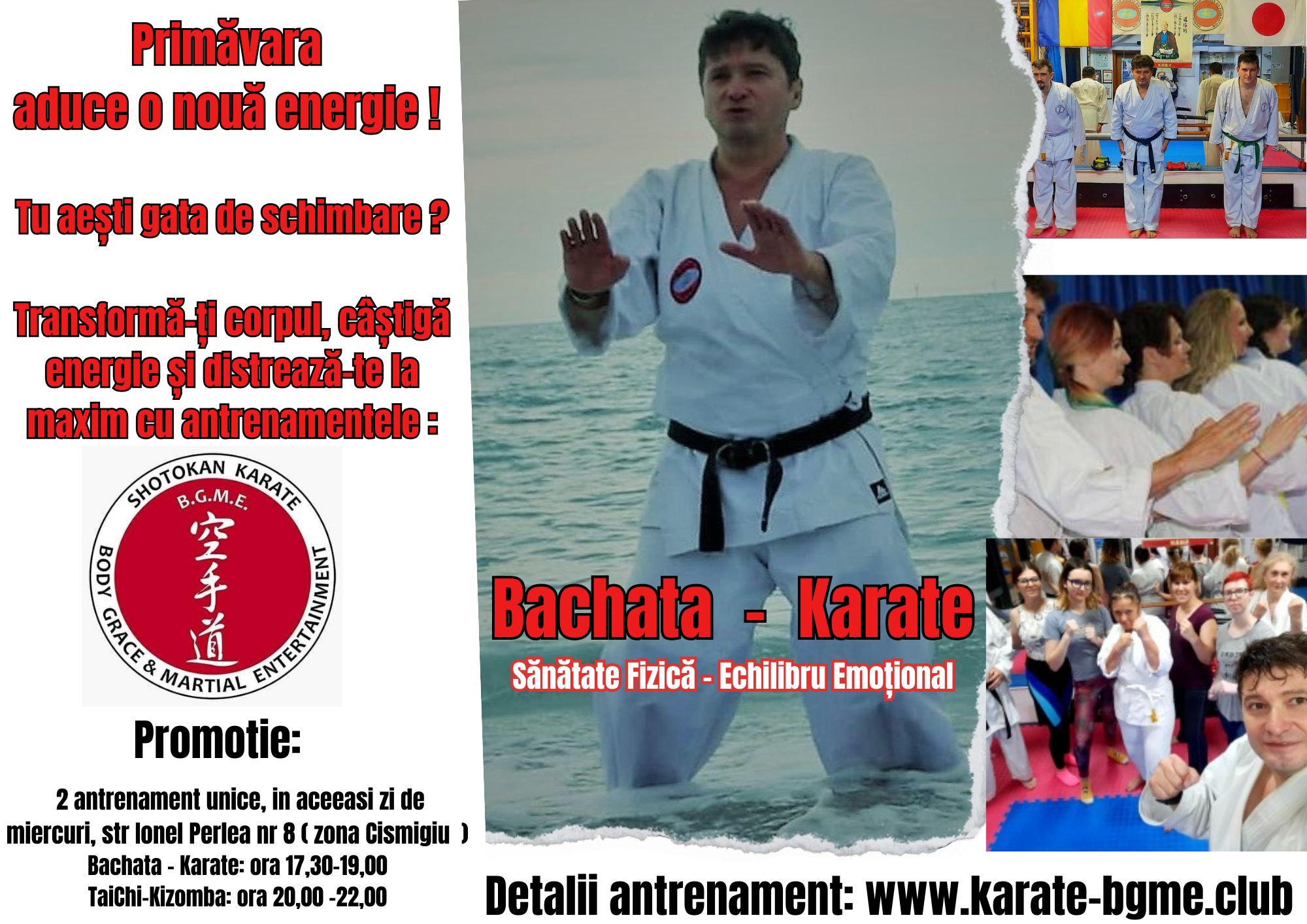 Îți trebuie curaj sa incerci 2 antrenamente DEMO intr-o zi: Karate-Bachata si TaiChi-Kizomba! :))