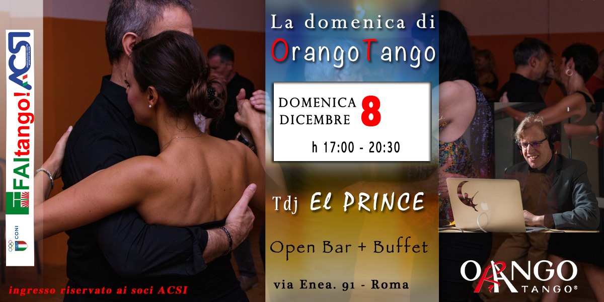 La domenica di OrangoTango - Tdj Umberto "El Prince"