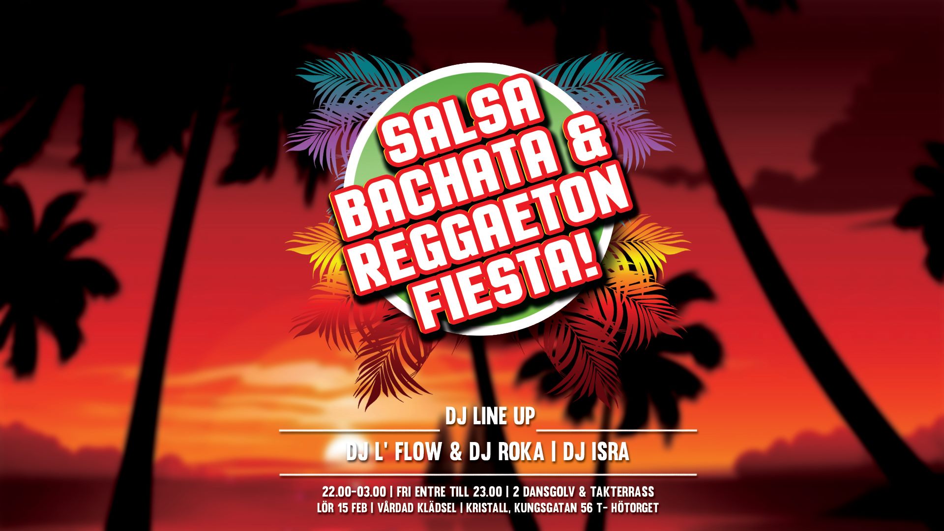 Salsa Bachata & Reggaeton Fiesta! Fri entre till 23.00