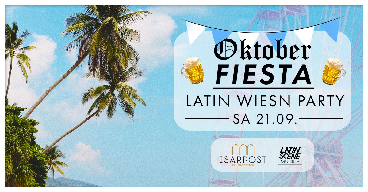 OktoberFiesta - Latino Wiesn Party