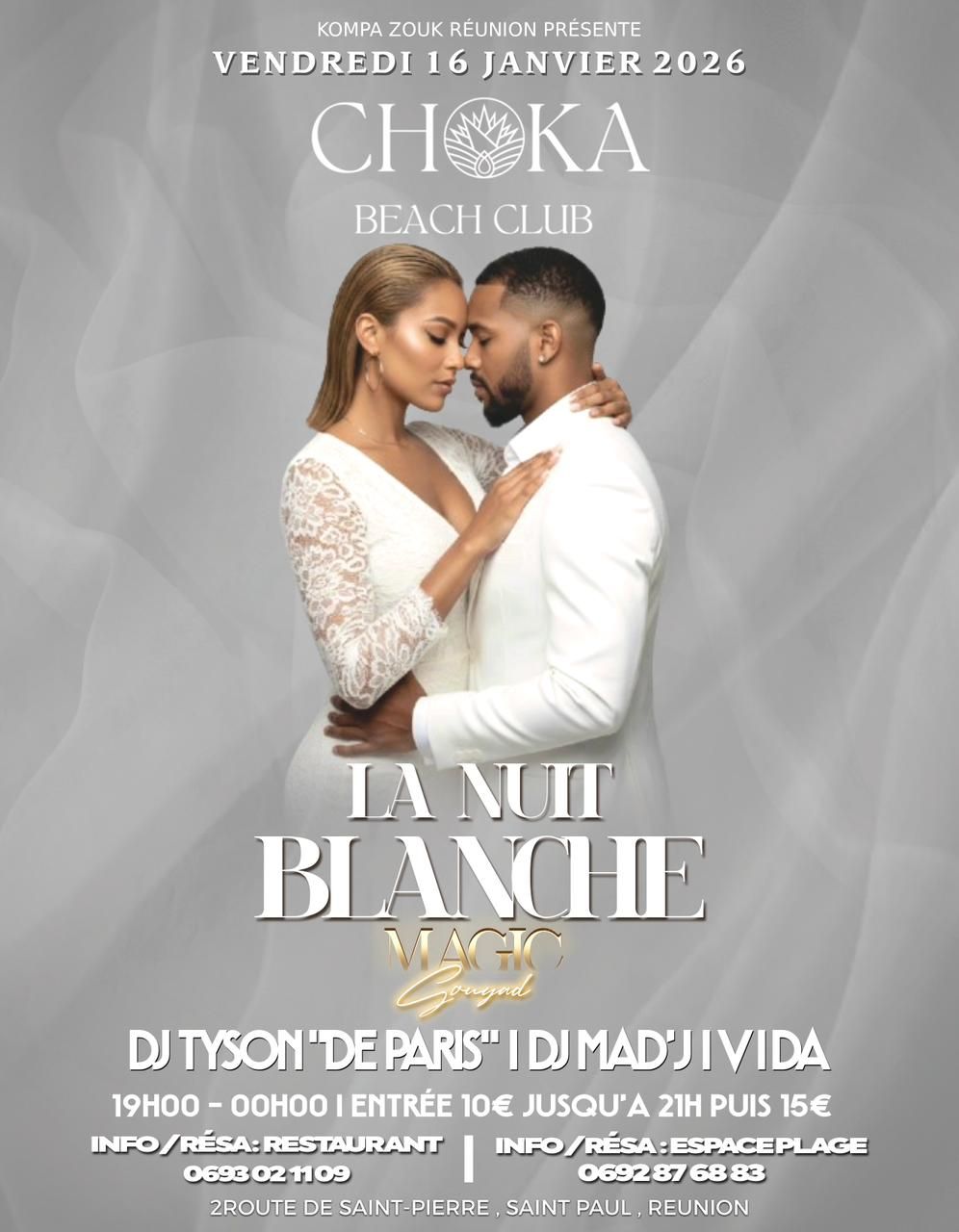 🌙LA NUIT BLANCHE🌟🥳 KompaZoukGouyad LE CHOKA ⚠️PLACES LIMITÉES !
