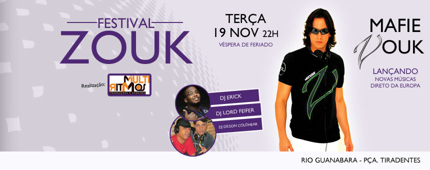 TER 19 NOV FESTIVAL ZOUK EDIÇÃO VÉSPERA DE FERIADO