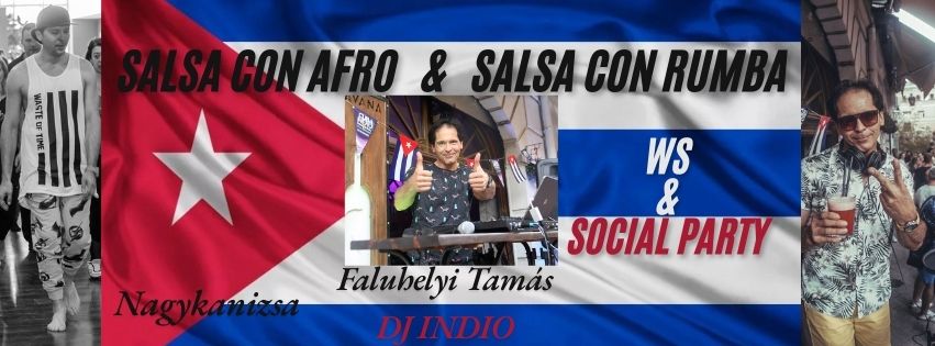 Salsa con Afro & Salsa con Rumba Ws & Social Party Faluhelyi Tamással Nagykanizsán