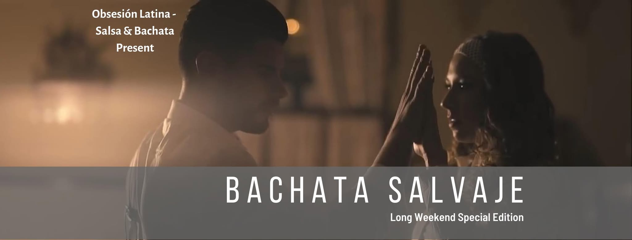 Bachata Salvaje - Long Weekend Edition