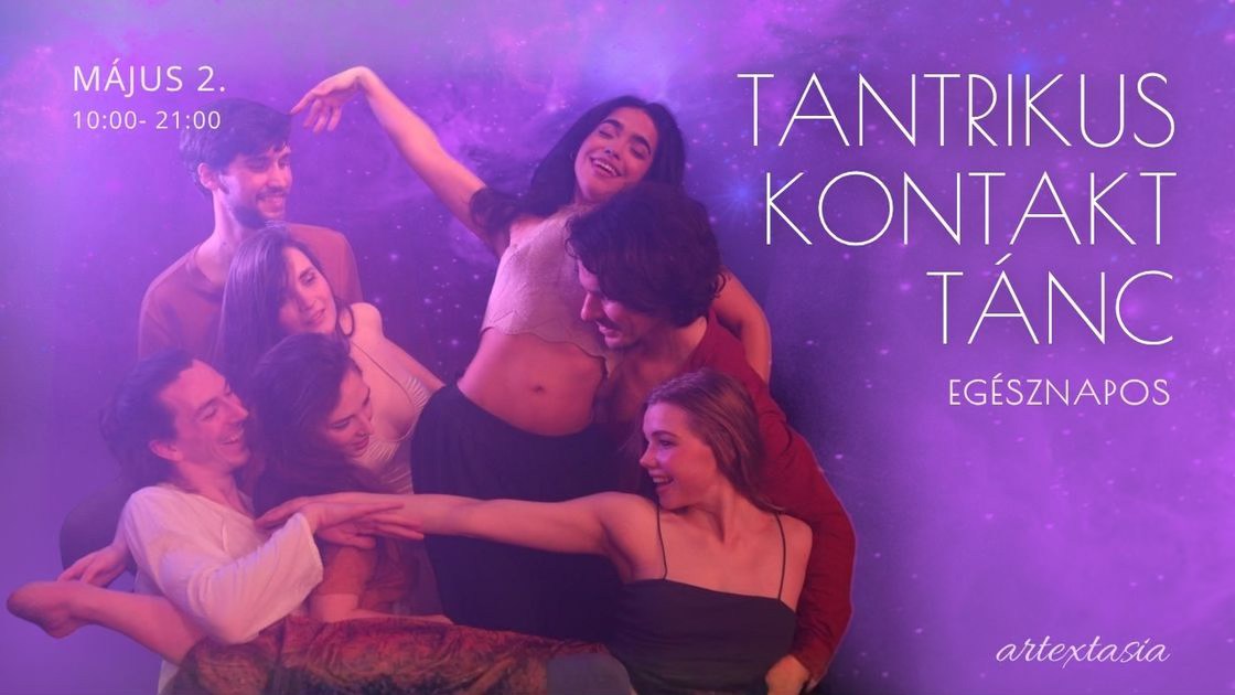 Egésznapos Tantrikus Kontakt Tánc