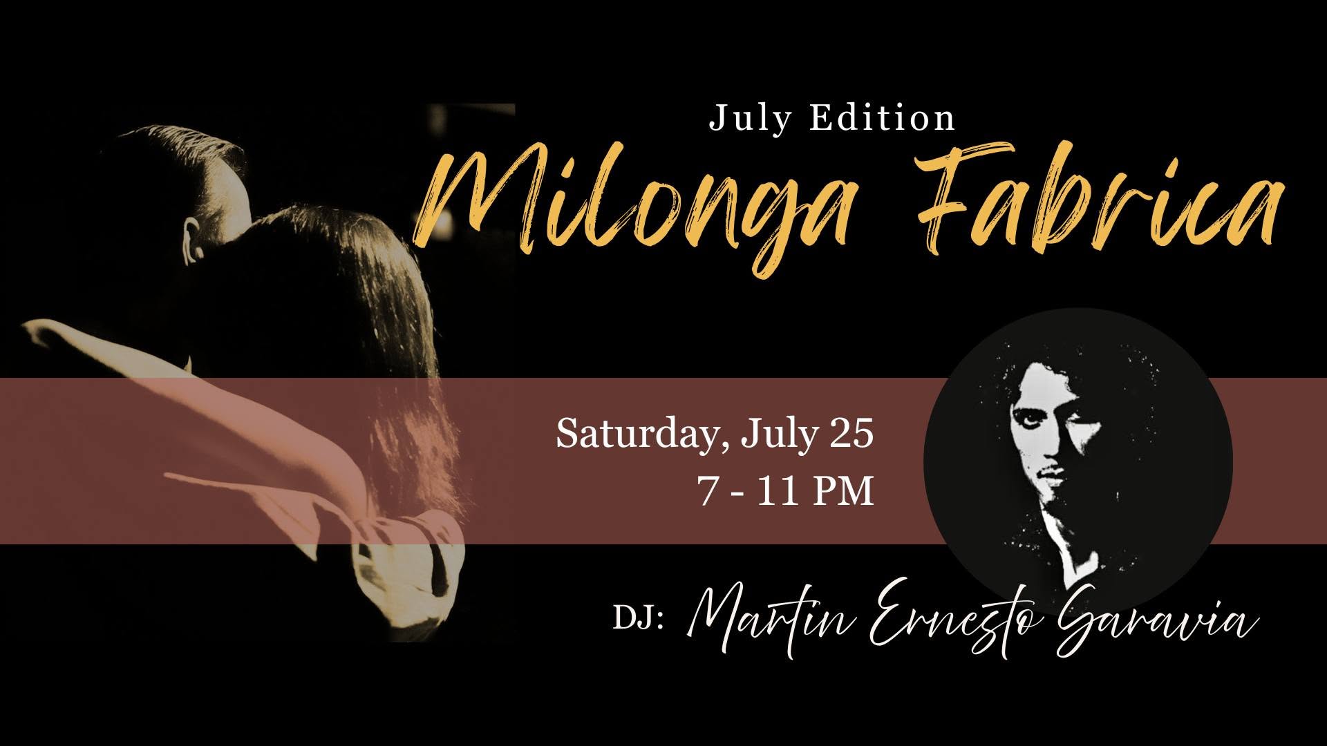 July Milonga Fábrica with DJ Martin E-Sar Tdj
