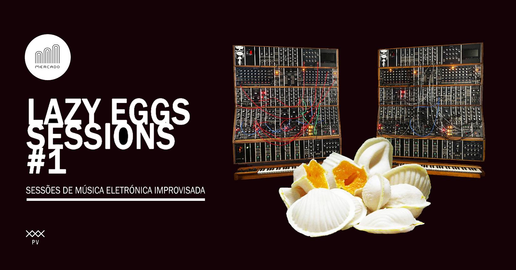 Matinée ▸ Lazy Eggs Sessions #1 no mercado.