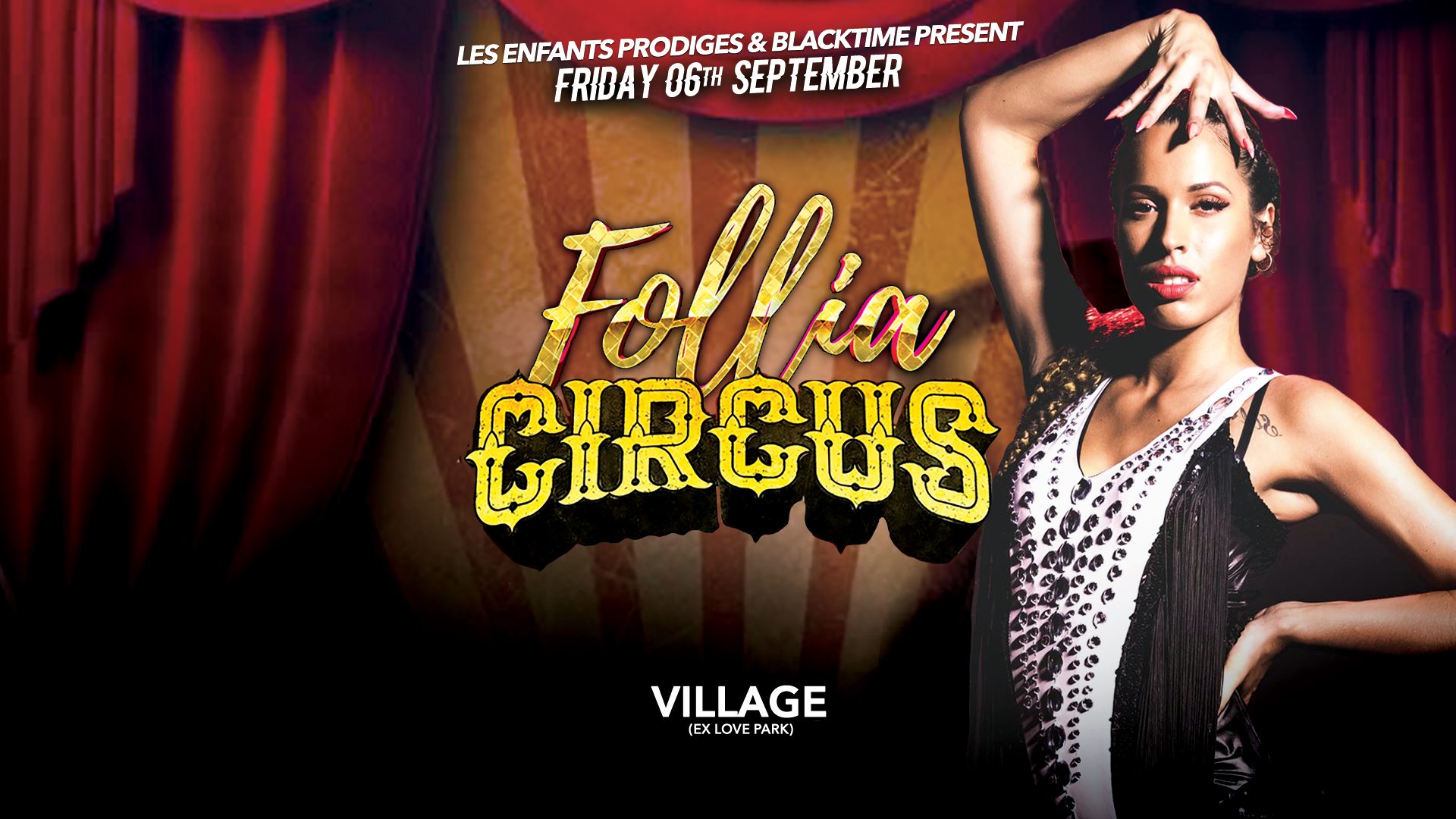 Village ● Follia Latina Circus ● Venerdi